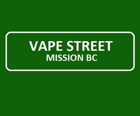 Vape Street Mission BC